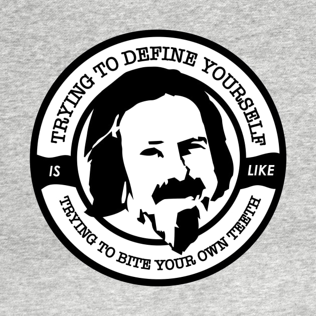 Alan Watts Define Yourself by fuseleven